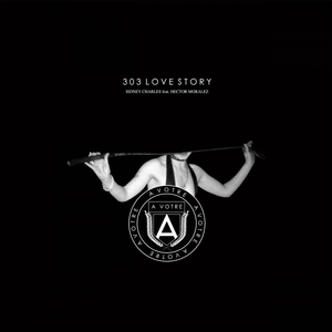 303 Love Story (Patrick Topping Remix)