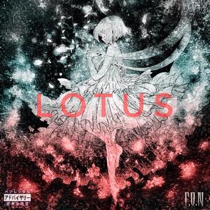 LOTUS (feat. Turnmeuptone)