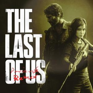 Last of us Deep House