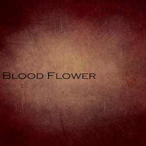 Blood Flower