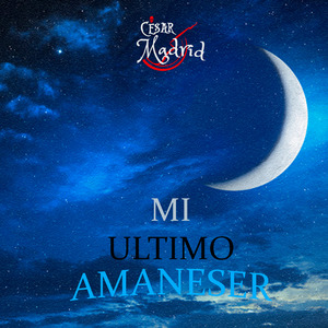 mi último amaneser