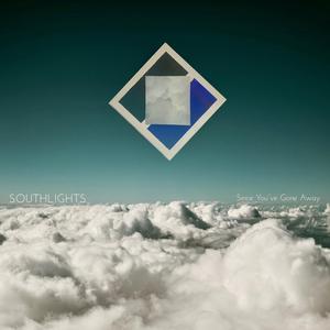 Since You've Gone Away