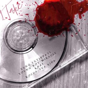 1Take (feat. Young Boy Miracle, KAAI & Rocha Tha Kidd)