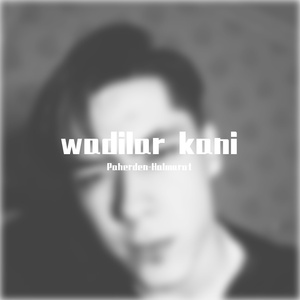 Wadilar keni♪