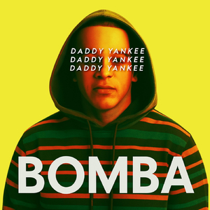 Daddy Yankee - Bomba
