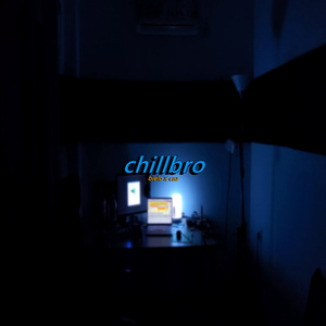 chillbro