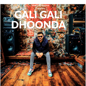 Gali Gali Dhoonda