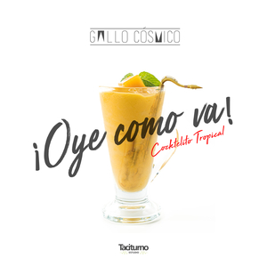 ¡Oye Como Va! Cocktelito Tropical (Live Session)