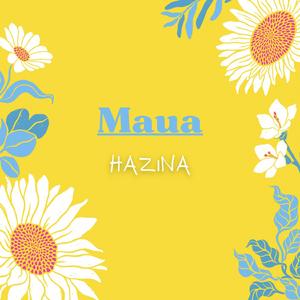 Maua (feat. Ayana Music)