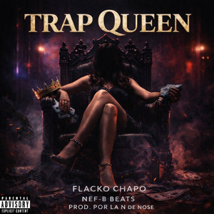 Trap Queen