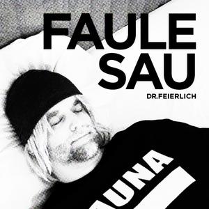 Faule Sau