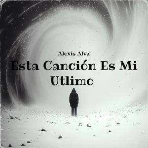 ESTÁ CANCIÓN ES MI UTLIMA (feat. EX-AMIGO)