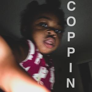 Coppin'