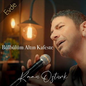 Bülbülüm altın Kafeste (Evde)