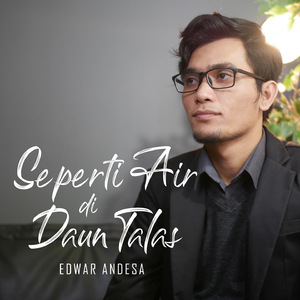 Seperti Air Di Daun Talas