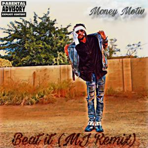 Beat It (MJ Remix)