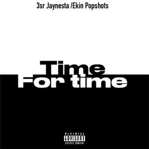 Time for time (feat. Ekin Popshots) (Radio Edit)