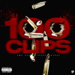 100 CLIPS (feat. SoSavageJoey)