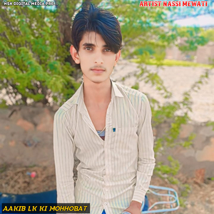 Aakib LK ki mohhobat