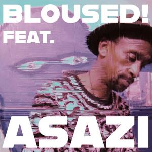 Bloused! Asazi (feat. Asazi) (Extended Version)