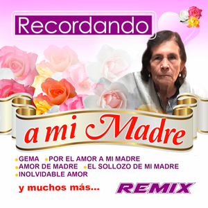 Por El Amor A Mi Madre
