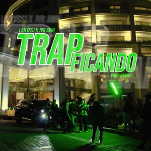 TrapFicando (feat. JvR)