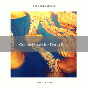 Ocean Music for Deep Rest
