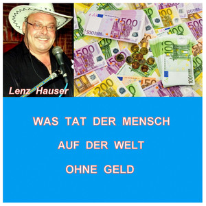 Was tat der Mensch auf der Welt ohne Geld