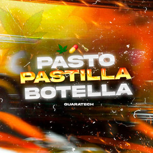 Pasto Pastilla y Botellas (Guaratech)