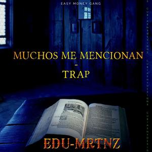 MUCHOS ME MENCIONAN