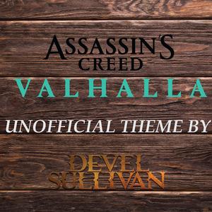 Assassin's Creed Valhalla (Unofficial Fan Theme)