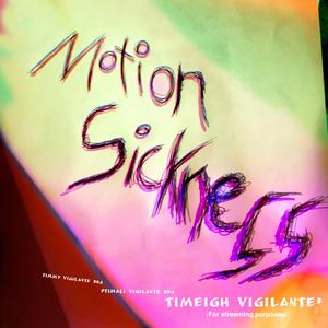Motion Sickness (feat. Anonymous Poet)
