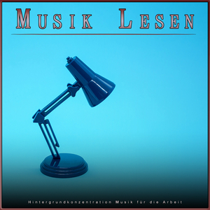 Musik zum Lesen - Musik zum Lernen