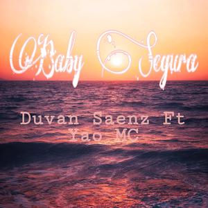 Baby Segura (feat. Yao Mc)