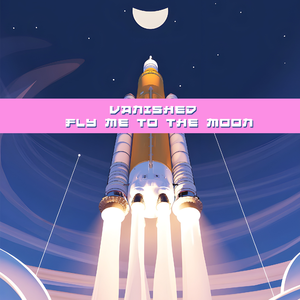 Fly Me To The Moon