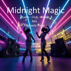 Midnight Magic (Arena Mix)