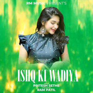 Ishq Ki Wadiya