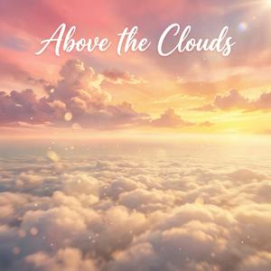 Above the Clouds