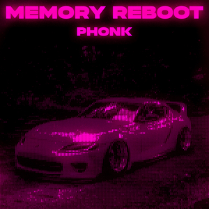 Memory Reboot Phonk (Slowed)