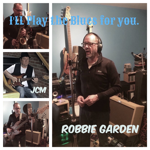 I'll Play the Blues for You (feat. Robbie Garden)