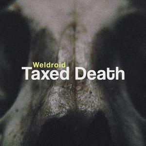 Taxed Death