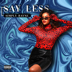 Say Less (Explicit)
