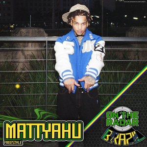 Mattyahu On The Radar Freestyle