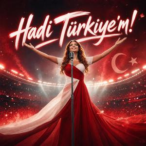 Hadi Türkiye'm