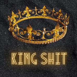 King Shit