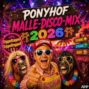 Ponyhof (Malle-Disco-Mix 2026))