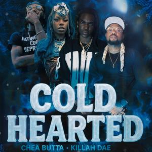 Cold Hearted (feat. Kvng Swagg, Chea Butta & Ty TopShelf)