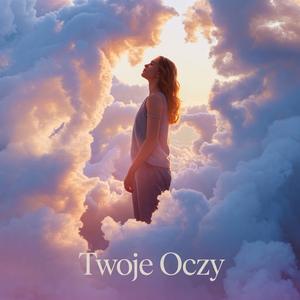 Twoje Oczy (Polish Version)