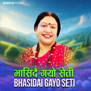 Bhasidai Gayo Seti