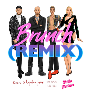 Brunch (feat. Wuhryn Dumas & Barbie Bank Rose) (Remix)